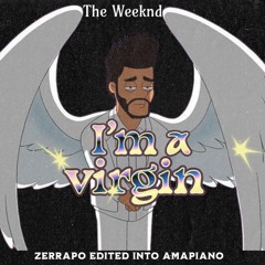 I'M A VIRGIN [ZRP. Edit]