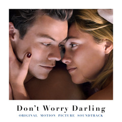 With You All the Time (From "Don't Worry Darling")