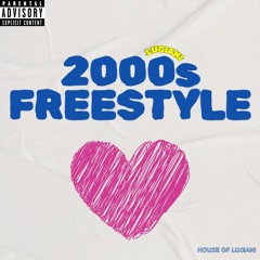 2000s Freestyle