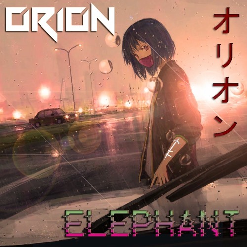 ORION - Elephant (ft Venom)