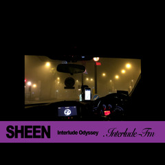 Interlude FM - Sheen's Interlude Odyssey