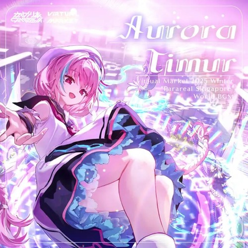 Stream Camellia - Aurora Timur【Virtual Market 2025 Winter - パラ
