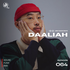 LMHY Radio #064 | Daaliah (House, Funk, R&B)