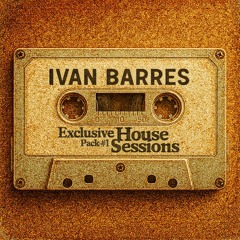 Ivan Barres - Exclusive Pack House Sessions #1