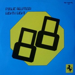 Public Relation / Eighty Eight (Extended Mix)