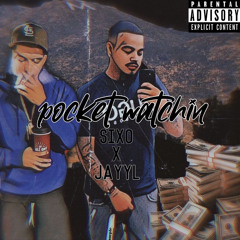 Sixo x Jayy L - Pocket Watchin