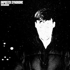 Whenuknow - Imposter Syndrome