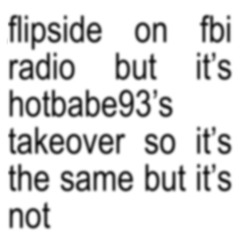 hotbabe93 x FLIPSIDE on FBI Radio 28/10/24