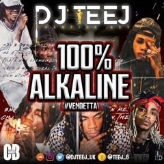 DJTEEJUK PRESENTS 100% ALKALINE MIX🎭