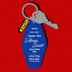 KESA C/O ALWAYS INSIDE & THE HOUSE PARTY (LIVE MIX 20.03.2025)