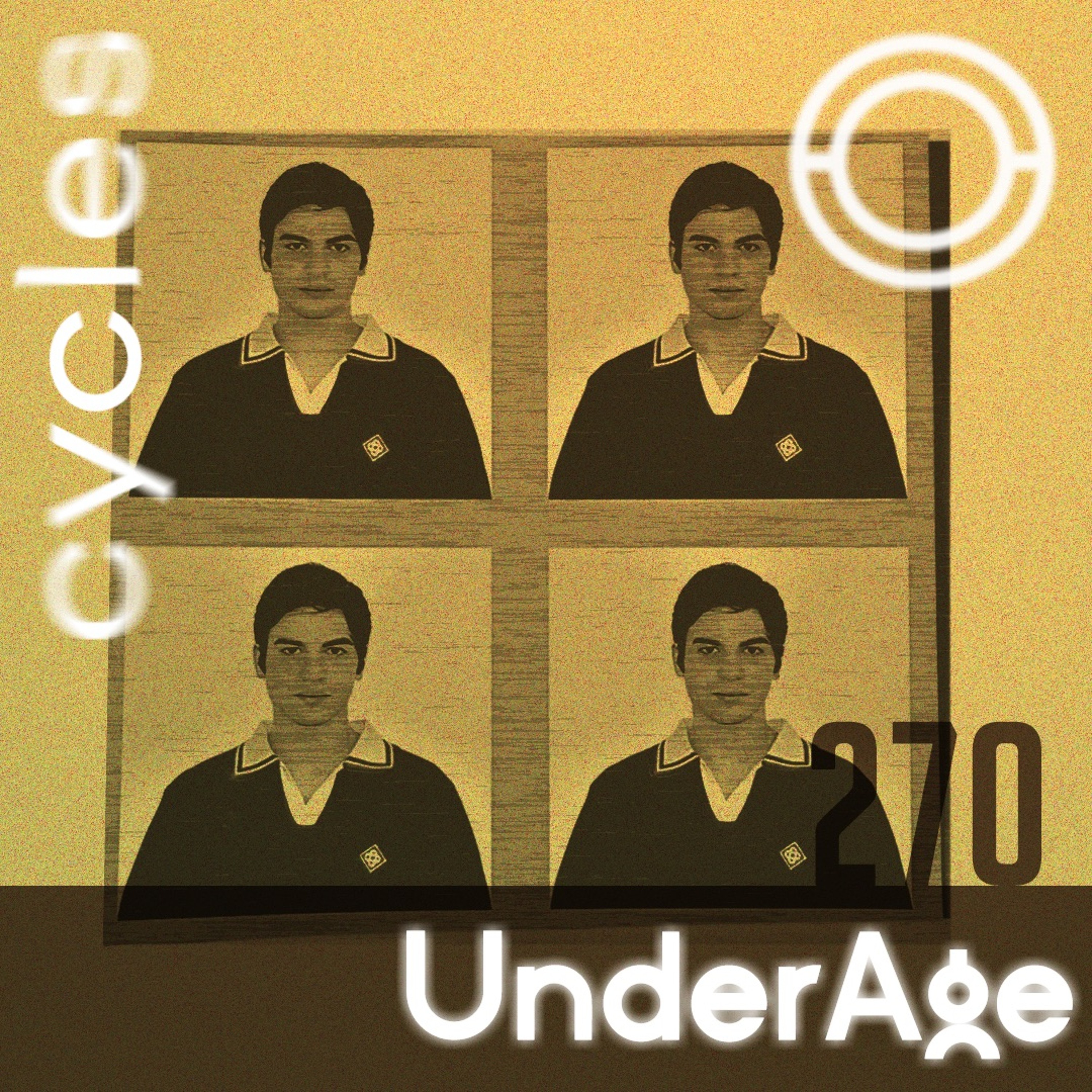 UnderAge // Cycles-270 episode artwork