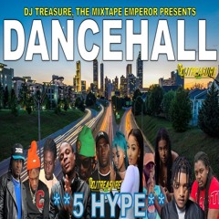 Dancehall Mix 2024 Raw | 5 HYPE | Masicka, Valiant, Malie Donn, Kraff, Squash, 450 | DJ Treasure