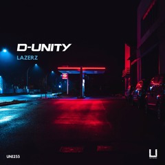 D-Unity - Lazerz (Original Mix) [UNITY RECORDS]