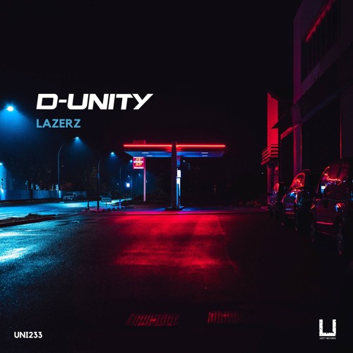 D-Unity - Lazerz (Original Mix) [UNITY RECORDS]