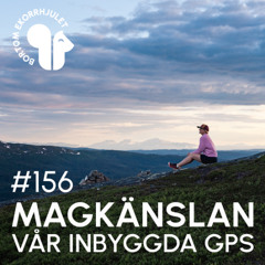 156. Magkänslan vår inbyggda GPS