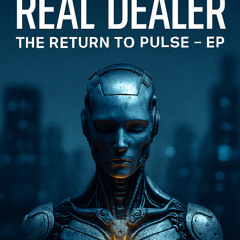 02 -REAL DEALER - REMEMBER ME - THE RETURN TO PULSE - EP -CP2