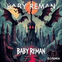 Baby Reman - (Rema Amapiano Remix)