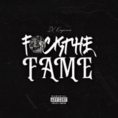 F*Ck Fame