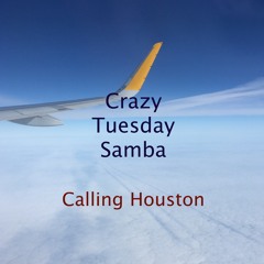 Crazy Tuesday Samba