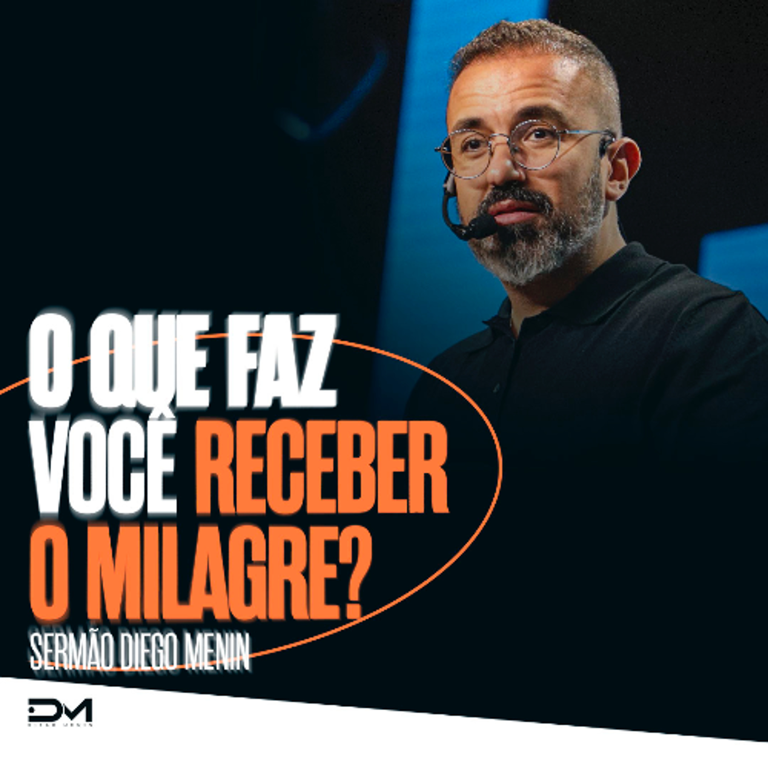O QUE FAZ VOCÊ RECEBER O MILAGRE? episode artwork