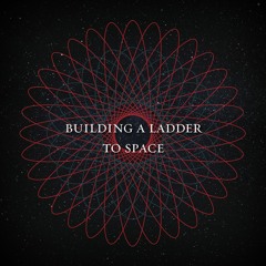Building A Ladder to Space