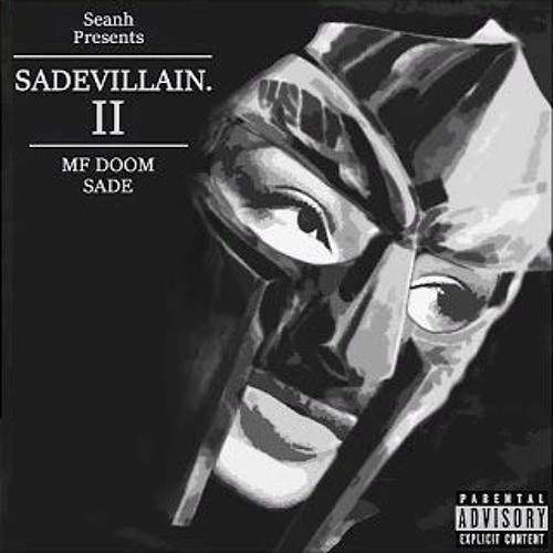 MF DOOM + Sade SADEVILLAIN I & II