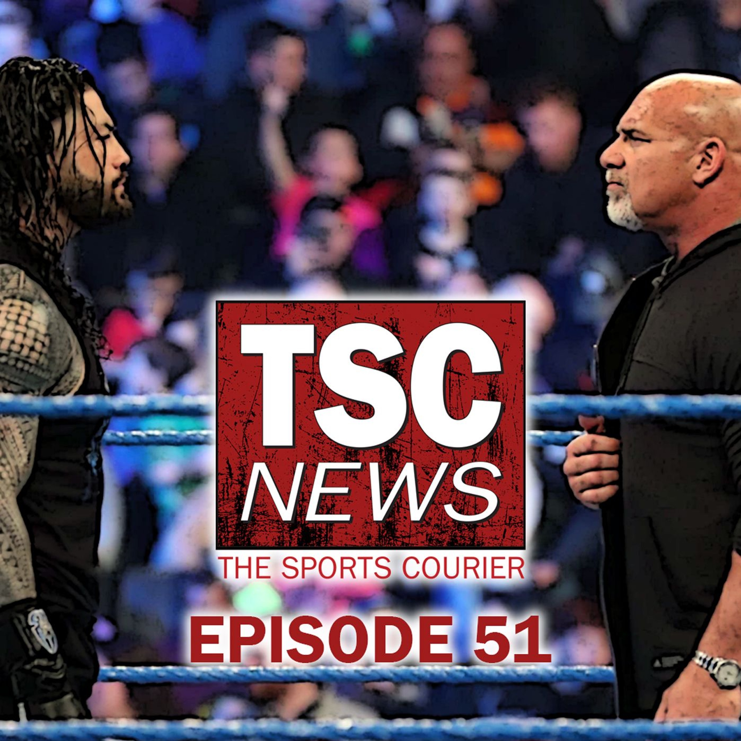 Roman Reigns OFF WWE WrestleMania 36 Card (March 27, 2020) | TSC News Podcast episode artwork