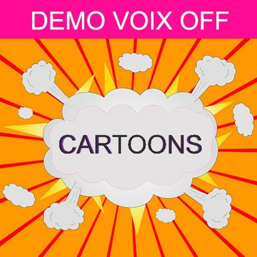 VOIX OFF - Cartoons - work in progress