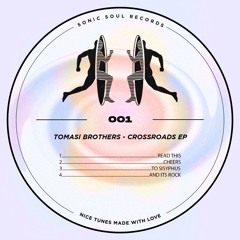 PREMIERE: Tomasi Brothers - Cheers [Sonic Soul Records]