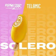 Rhymestar & Telomic 'Solero' [Rhymestar Music]