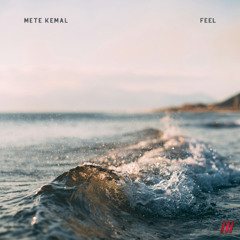 Mete Kemal - Feel