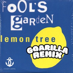 Lemon Tree - Goarilla Remix