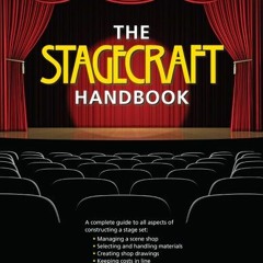 [Access] [EBOOK EPUB KINDLE PDF] The Stagecraft Handbook by  Daniel Ionazzi 🗂️