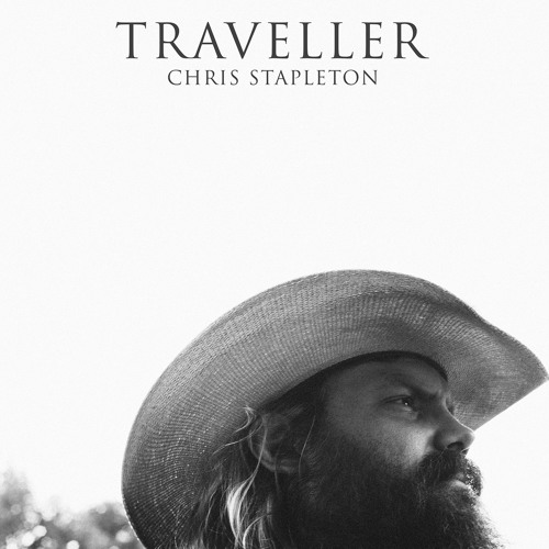 Traveller by Chris Stapleton Music Free Listening on SoundCloud