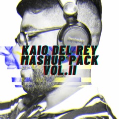 KAIO DEL REY - MASHUP PACK VOL.2 (FREE DOWNLOAD)