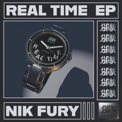 Nik Fury - Real Time EP