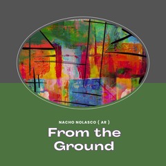 From The Ground