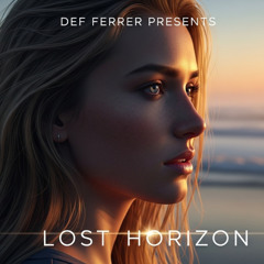 Lost Horizon  - [Extended]  - Def Ferrer