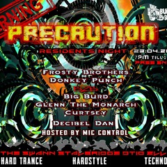 Precaution - Residents Night - Big Burd - 23/04/2022