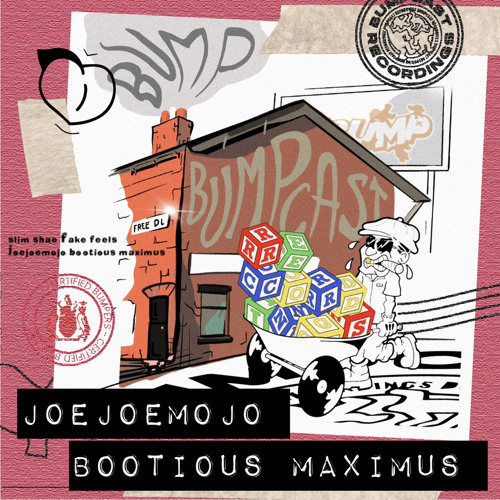 joejoemojo - Bootious Maximus (FREE DL)