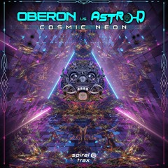 OBERON vs ASTRO-D - Cosmic Neon
