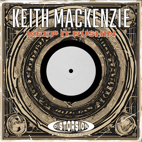 Keith MacKenzie - Keep It Pushin