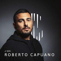Roberto Capuano - Techno Cave Podcast 035