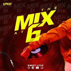 8.27 Mix @ 6 GMGT.LIVE