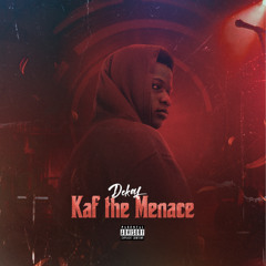 Kaf The Menace