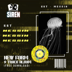 KRT - Messin [FREE DOWNLOAD]