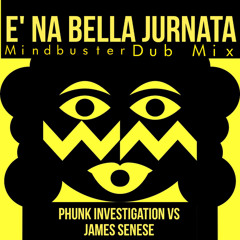 E' Na Bella Jurnata (Mindbuster Dub Mix)