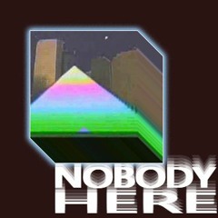 Nobody Here