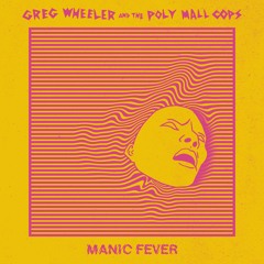 Greg Wheeler and the Poly Mall Cops - WATCH IT TURN