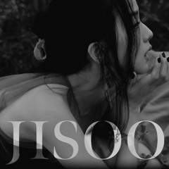 꽃 (FLOWER) JISOO OF BLACKPINK [Triyanox Chill Remix]